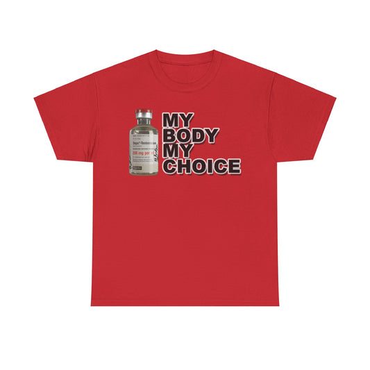 My Body My choice Unisex Tee